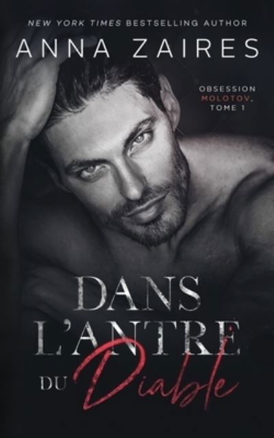 Cover for Anna Zaires · Dans l'antre du diable (Paperback Book) (2021)