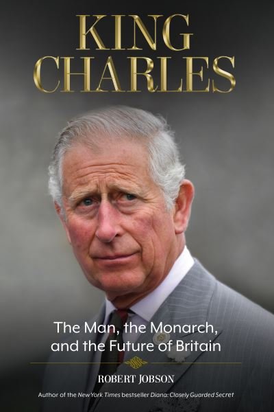 Cover for Robert Jobson · King Charles (Book) (2022)