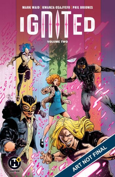 Ignited Vol. 2: Fight the Power - Mark Waid - Kirjat - Humanoids, Inc - 9781643377995 - torstai 21. tammikuuta 2021