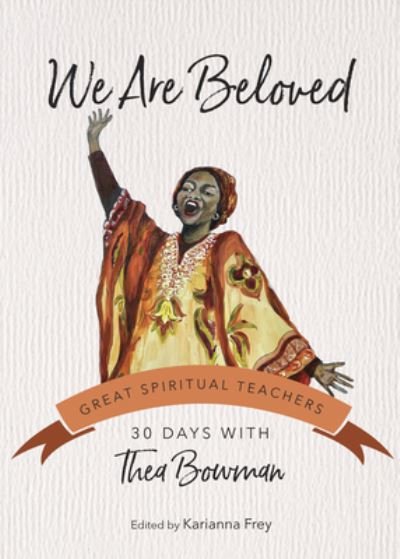 Cover for Thea Bowman · We Are Beloved (Paperback Book) (2021)
