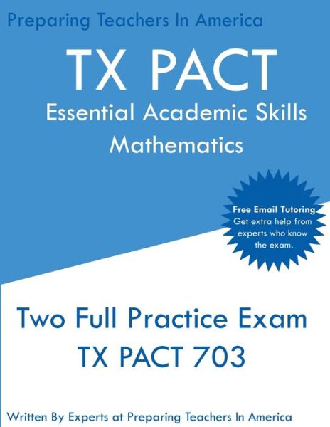 Cover for Preparing Teachers In America · TX PACT Essential Academic Skills Mathematics (Taschenbuch) (2020)