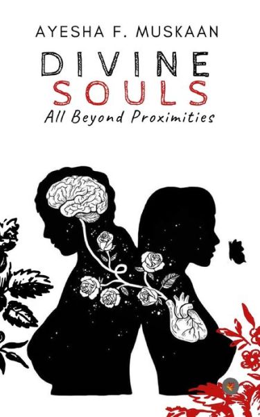 Cover for Ayesha F Muskaan · DIVINE SOULS - All beyond proximities (Paperback Book) (2019)