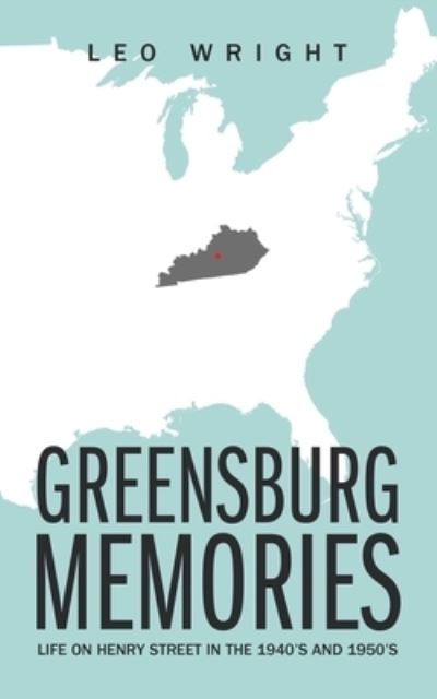 Cover for Leo Wright · Greensburg Memories (Paperback Book) (2021)