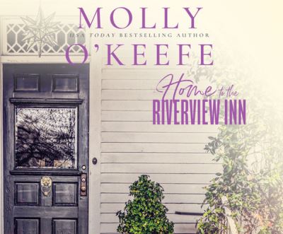 Cover for Molly O'Keefe · Home to the Riverview Inn (CD) (2021)