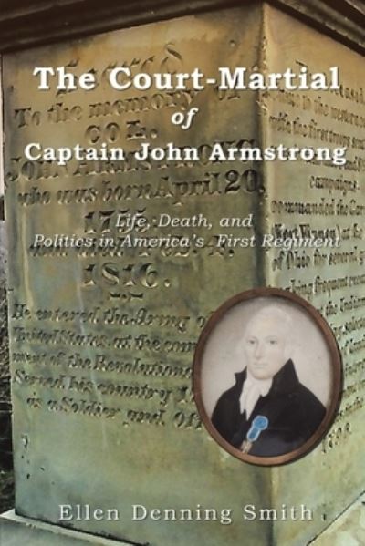Cover for Ellen Denning Smith · Court-Martial of Captain John Armstrong (Book) (2022)