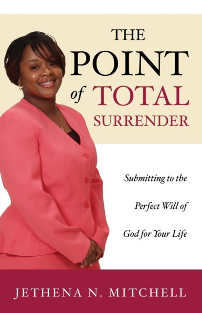 Cover for Jethena N Mitchell · The Point Of Total Surrender (Pocketbok) (2018)