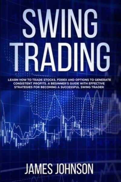 Cover for James Johnson · Swing Trading (Pocketbok) (2019)