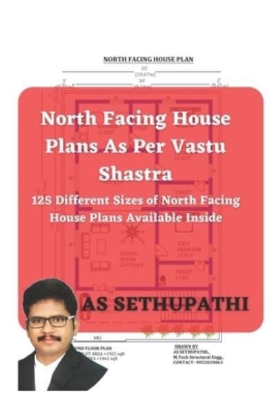 Cover for A S Sethu Pathi · North Facing House Plans As Per Vastu Shastra (Paperback Book) (2019)