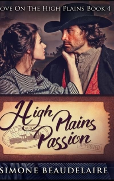 Cover for Simone Beaudelaire · High Plains Passion (Hardcover Book) (2021)