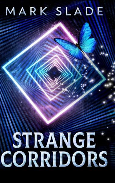 Cover for Mark Slade · Strange Corridors (Hardcover Book) (2021)