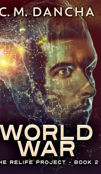 Cover for C M Dancha · World War (Hardcover Book) (2021)