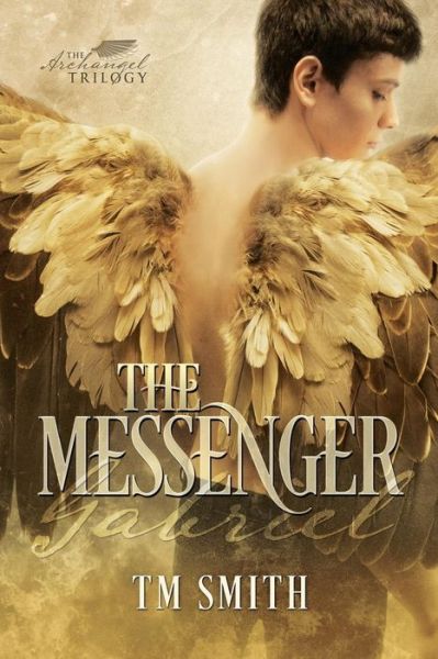 Cover for TM Smith · The Messenger (Paperback Book) (2018)