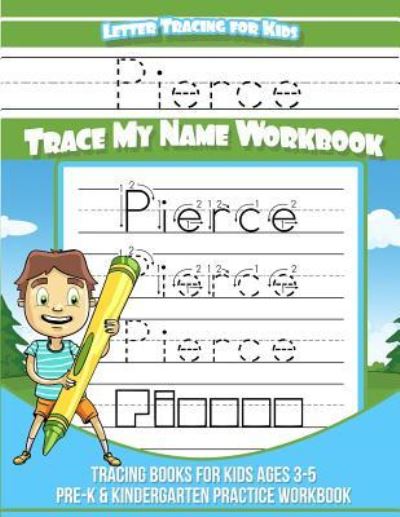 Cover for Yolie Davis · Pierce Letter Tracing for Kids Trace my Name Workbook (Paperback Book) (2018)