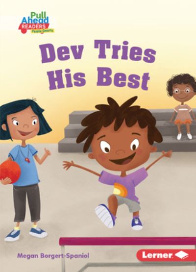 Cover for Megan Borgert-Spaniol · Dev Tries His Best (Book) (2022)