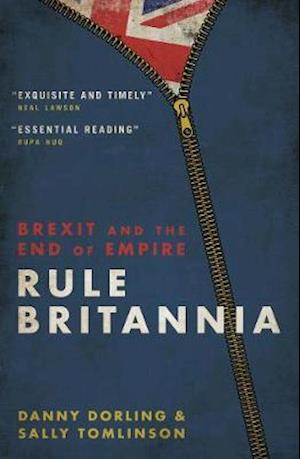 Cover for Danny Dorling · Rule Britannia: Brexit and the End of Empire (Paperback Book) (2020)