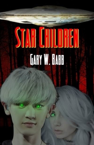 Cover for Gary W. Babb · Star Children (Paperback Bog) (2020)