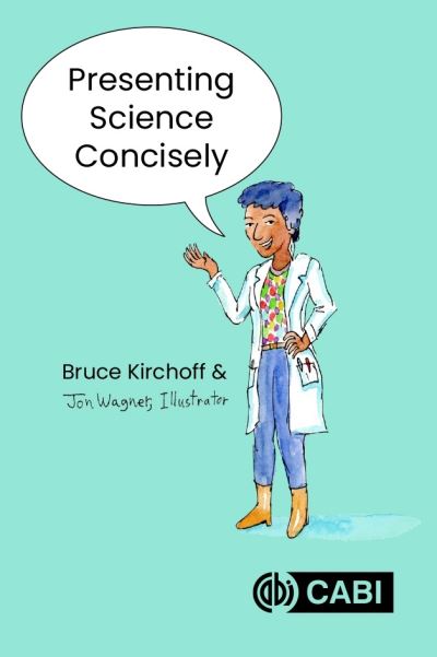 Cover for Kirchoff, Dr Bruce (University of North Carolina at Greensboro, USA) · Presenting Science Concisely (Paperback Book) (2021)