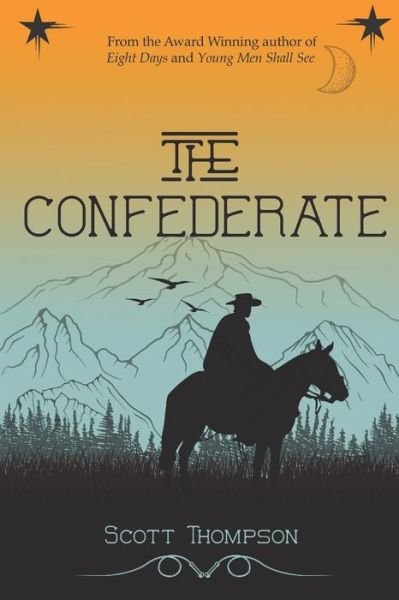 Cover for Scott Thompson · The Confederate (Taschenbuch) (2018)