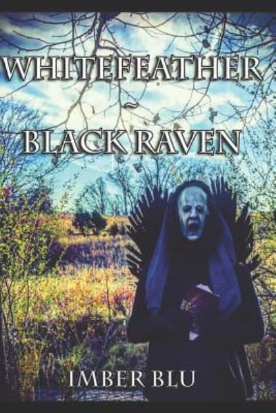 Cover for Imber Blu · Whitefeather Black Raven (Taschenbuch) (2019)