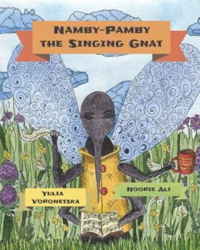 Cover for Yulia Voronetska · Namby-Pamby the Singing Gnat (Paperback Book) (2019)