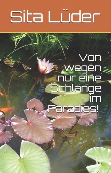Cover for Sita Luder · Von Wegen Nur Eine Schlange Im Paradies! (Paperback Book) (2019)