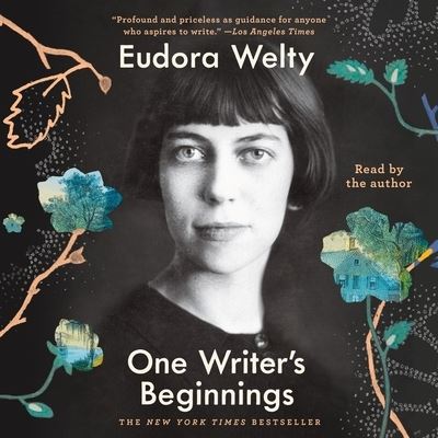 Cover for Eudora Welty · One Writer's Beginnings (CD) (2021)