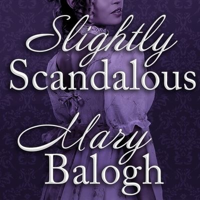 Cover for Mary Balogh · Slightly Scandalous (CD) (2017)