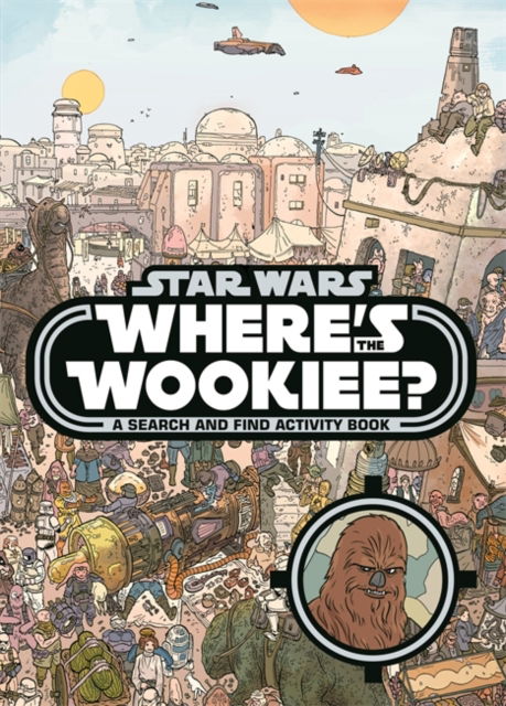 Cover for Walt Disney · Where's the Wookiee? (Paperback Book) (2024)