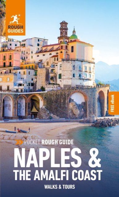 Cover for Rough Guides · Rough Guide: Naples &amp; the Amalfi Pocket: Coast Walks &amp; Tours (Sewn Spine Book) (2024)