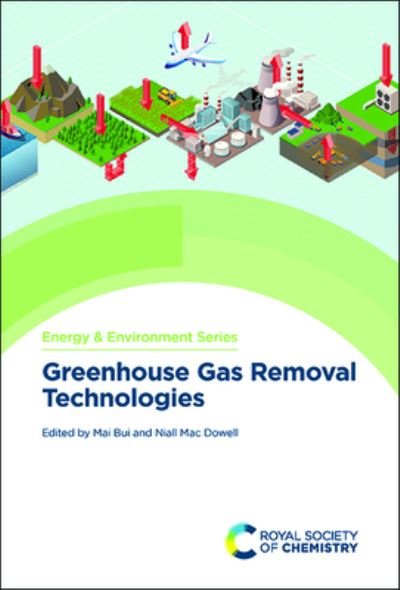 Cover for Mai Bui · Greenhouse Gas Removal Technologies - Energy and Environment Series (Hardcover bog) (2022)