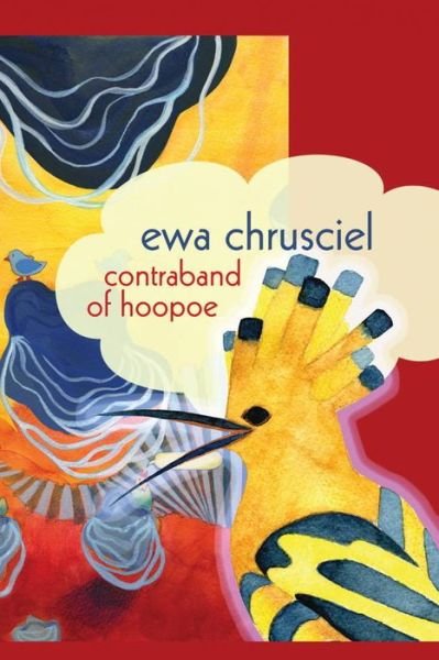 Cover for Ewa Chrusciel · Contraband of Hoopoe (Paperback Bog) (2014)