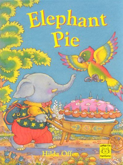 Elephant Pie - Hilda Offen - Książki - Catnip Publishing Ltd - 9781899248995 - 12 września 2000