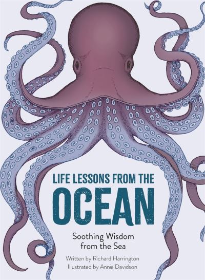 Cover for Richard Harrington · Life Lessons from the Ocean: Soothing Wisdom from the Sea (Hardcover Book) (2020)