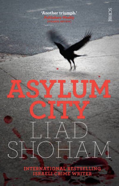 Cover for Liad Shoham · Asylum City (Taschenbuch) [New edition] (2015)