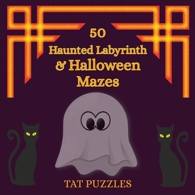 Cover for Tat Puzzles · 50 Haunted Labyrinth &amp; Halloween Mazes (Pocketbok) (2021)