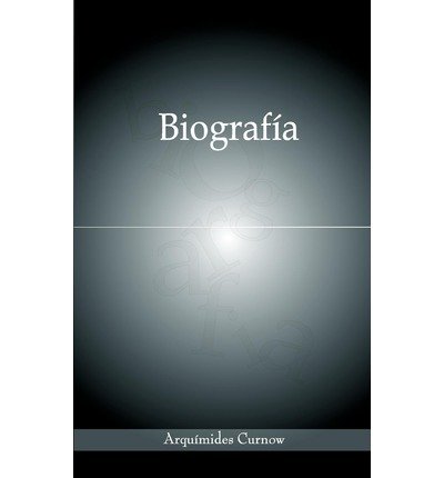 Cover for Arqummides Curnow · Biografia (Pocketbok) [Spanish edition] (2002)