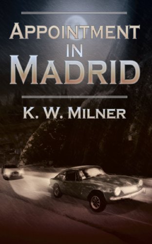 Cover for K W Milner · Appointment in Madrid (Taschenbuch) (2005)