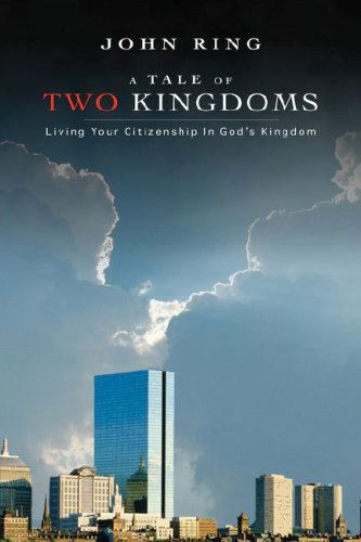 Cover for John Ring · A Tale of Two Kingdoms (Paperback Book) (2007)