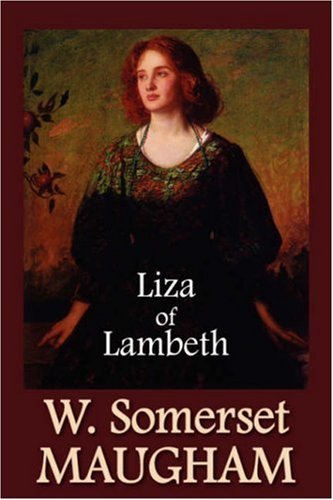 Cover for W. Somerset Maugham · Liza of Lambeth (Innbunden bok) (2008)