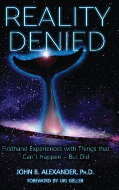 Cover for John Alexander · Reality Denied (Hardcover bog) (2018)