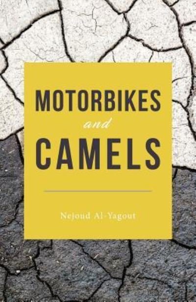 Cover for Nejoud Al-Yagout · Motorbikes and Camels (Paperback Book) (2018)