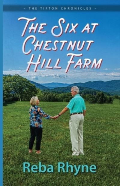 Cover for Reba Rhyne · The Six at Chestnut Hill Farm (Paperback Book) (2020)