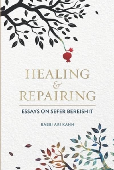 Cover for Ari D. Kahn · Healing &amp; Repairing (Bok) (2022)