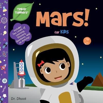 Cover for Dhoot · Mars for Kids (Tinker Toddlers) (Paperback Bog) (2019)