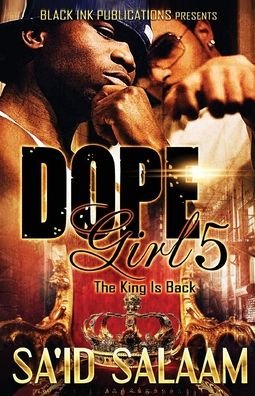 Dope Girl 5 - Dope Girl - Sa'id Salaam - Bøker - Sa'id Salaam Presents - 9781952541995 - 18. april 2020