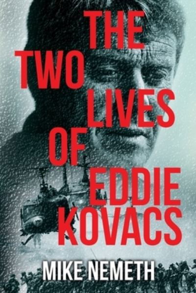 Cover for Mike Nemeth · Two Lives of Eddie Kovacs (Bok) (2022)