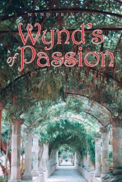 Cover for Wynd Princess · Wynd's of Passion Part 2 (Book) (2022)