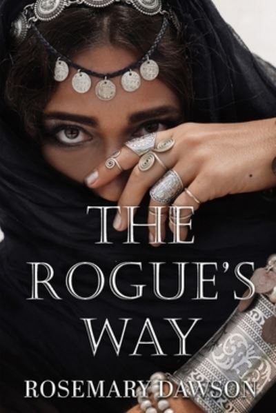 Cover for Rosemary Dawson · The Rogue's Way (Paperback Book) (2022)