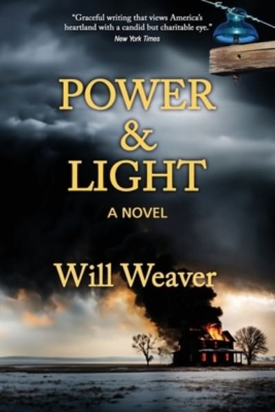 Cover for Will Weaver · Power &amp; Light (Bog) (2023)