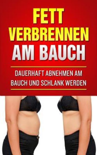 Cover for Anna Klein · Fett verbrennen am Bauch (Paperback Book) (2017)